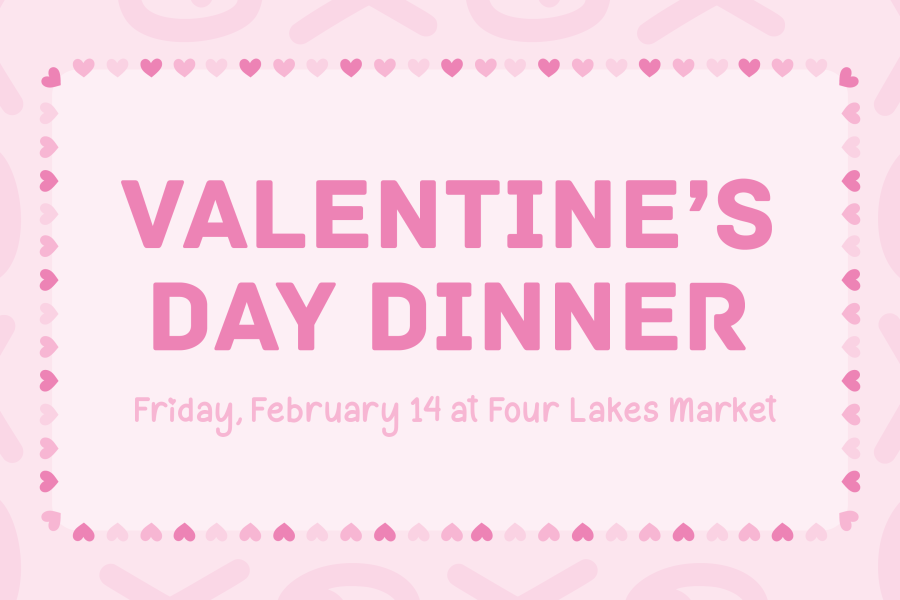 Valentine's Day Dinner at Four Lakes