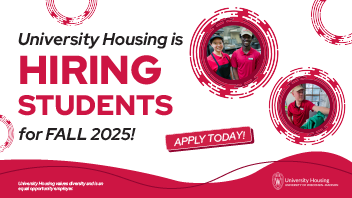 University Housing is Hiring Students for Fall 2025!