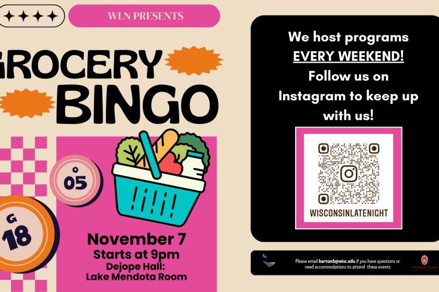 Flyer with Grocery Bingo graphic and event details below on left side. On the right side, a message says: “We host programs EVERY WEEKEND! Follow us on Instagram to keep up with us!” with a QR code linking to the account @wisconsinlatenight. At the bottom is the Wisconsin Late Night logo, University Housing logo, and contact email barton6@wisc.edu for questions or accommodations.