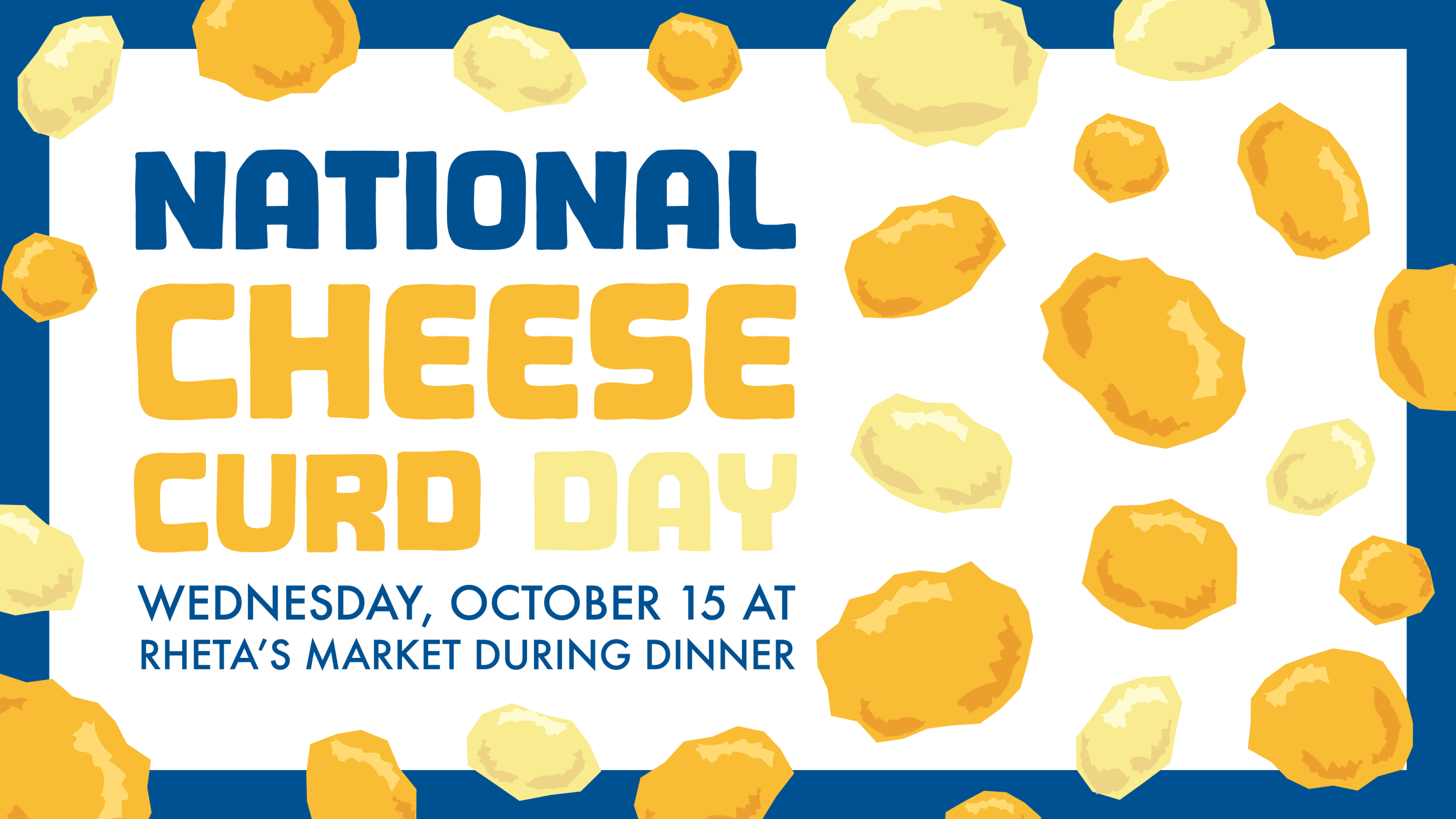 National Cheese Curd Day dining event at Rheta's design