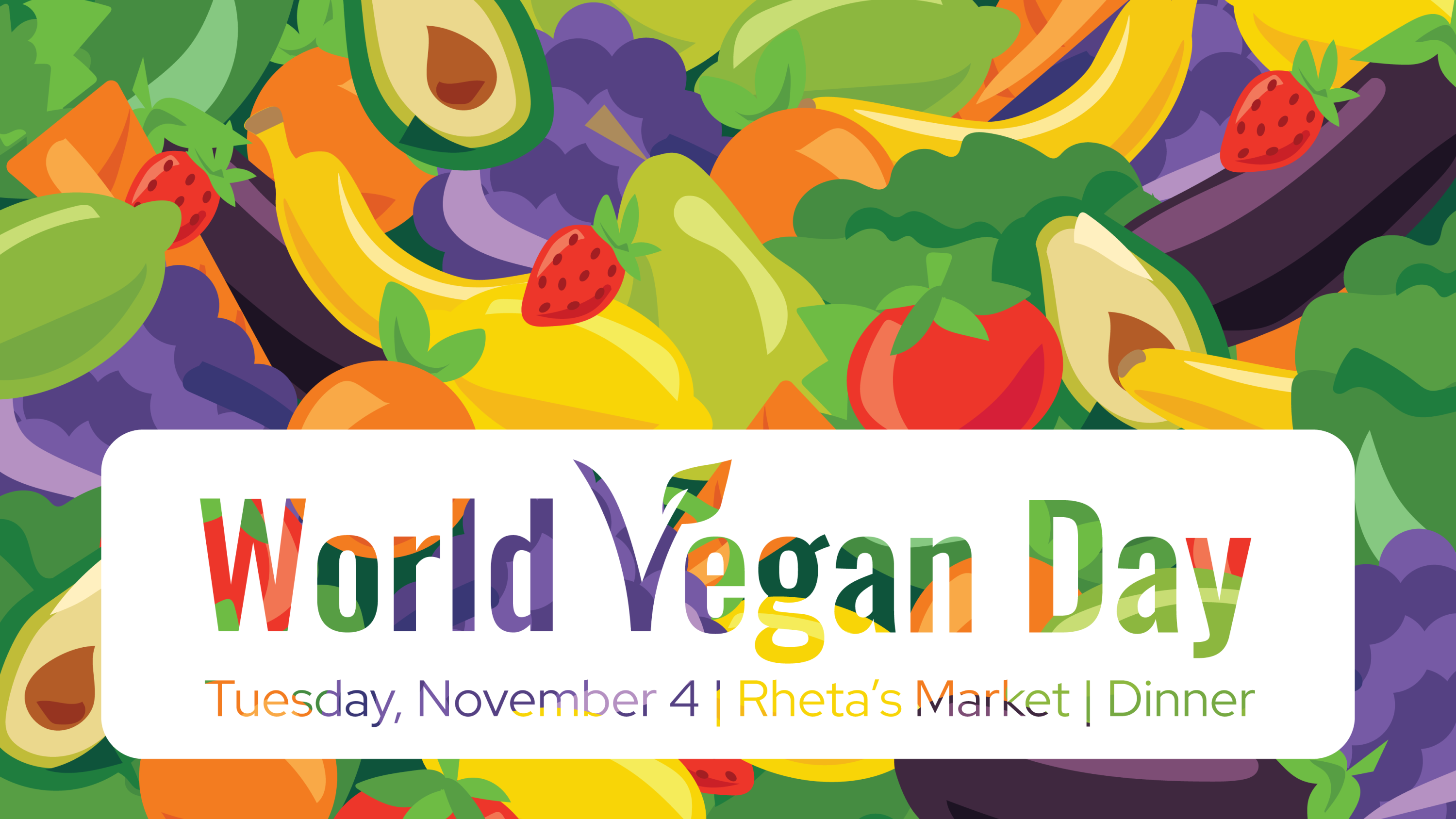 World Vegan Day design for Rheta's special event