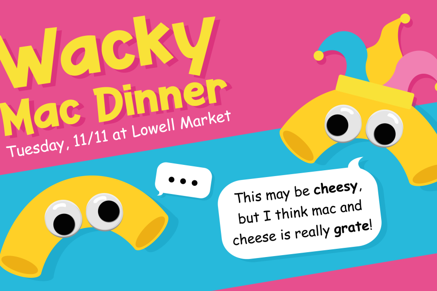 Lowell Market's Wacky Mac Dinner design