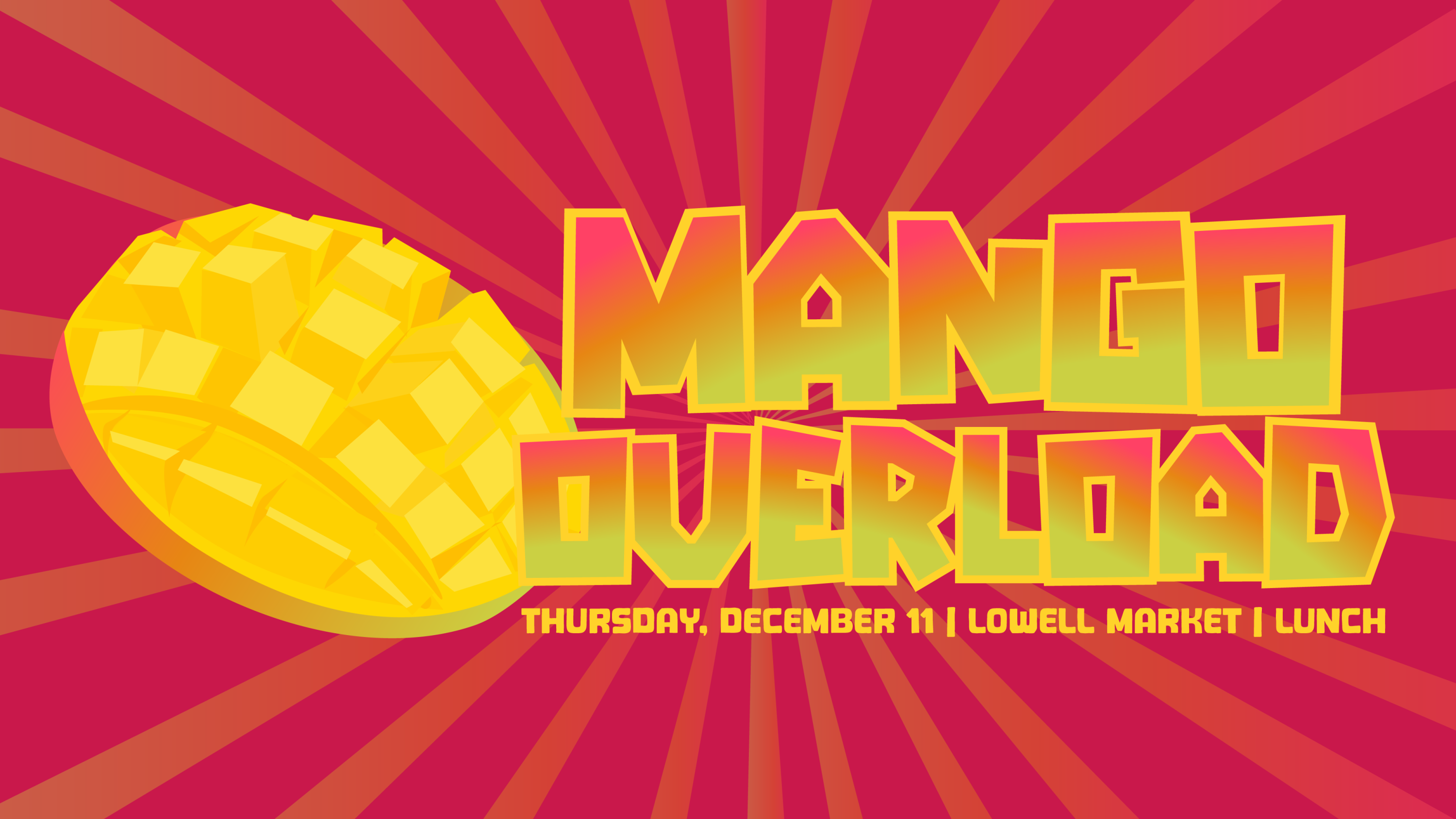 Lowell Market's Mango Overload special event design
