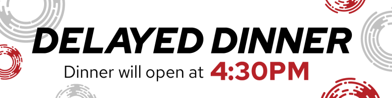 Delayed Dinner Opening Message