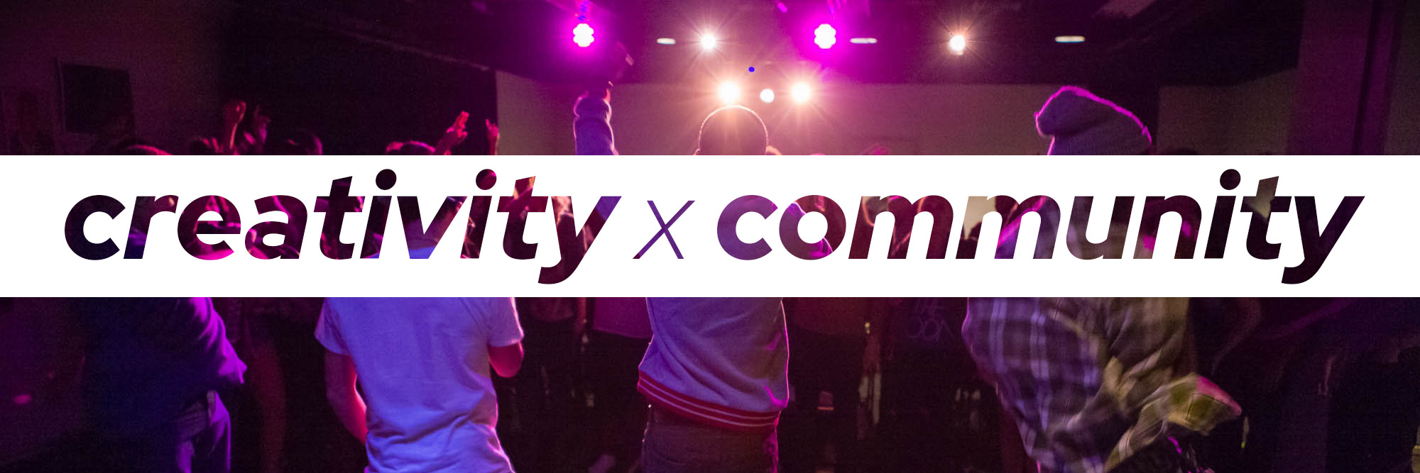 Students performing at the black box theater with the "creativity x community" tagline overlaid