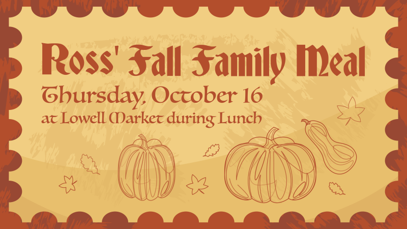 Ross' Fall Family Meal at Lowell Market event design
