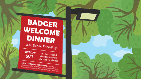 Badger Welcome Dinner with Speed Friending graphic design