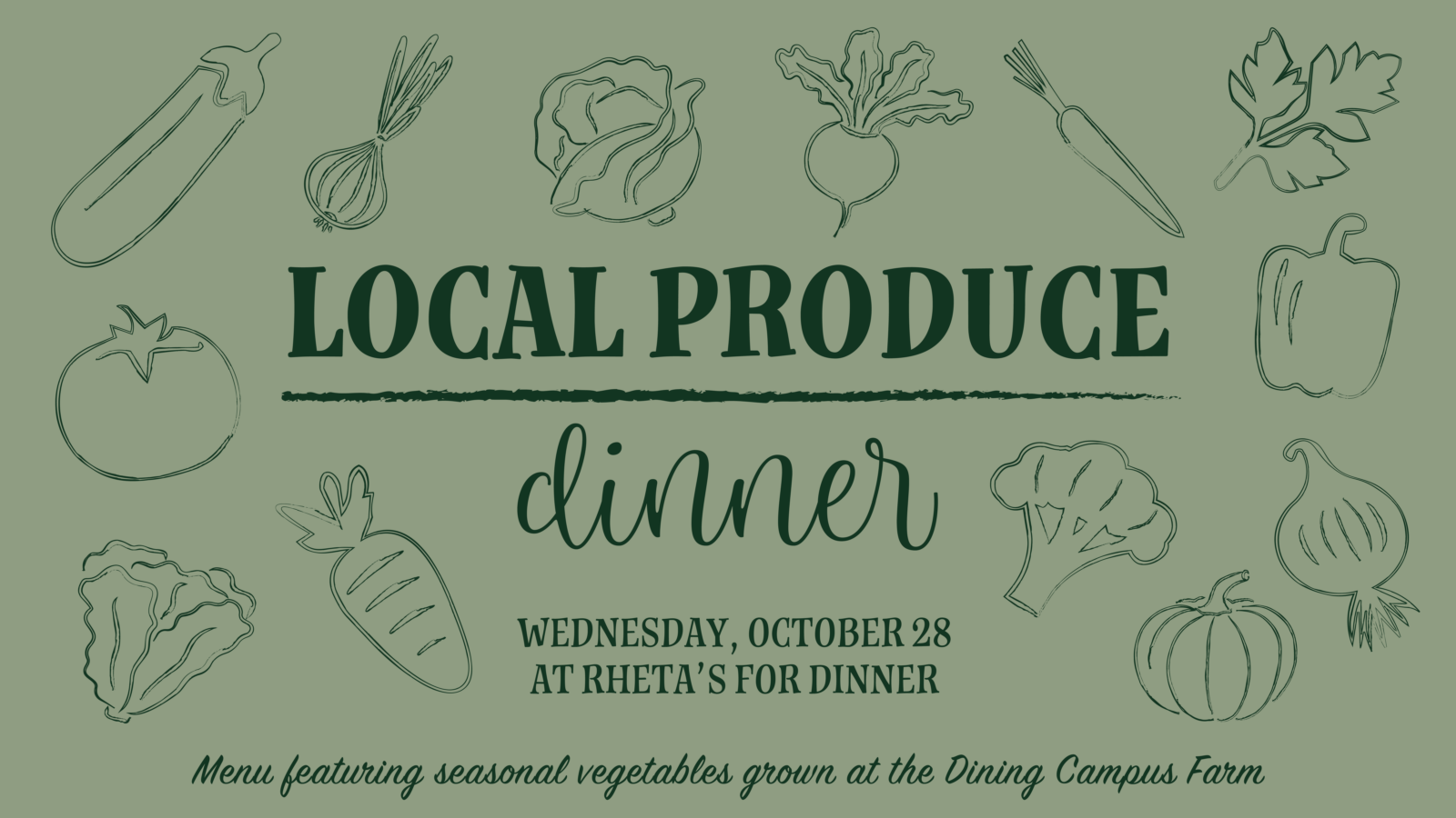 Local Produce Dinner special event design