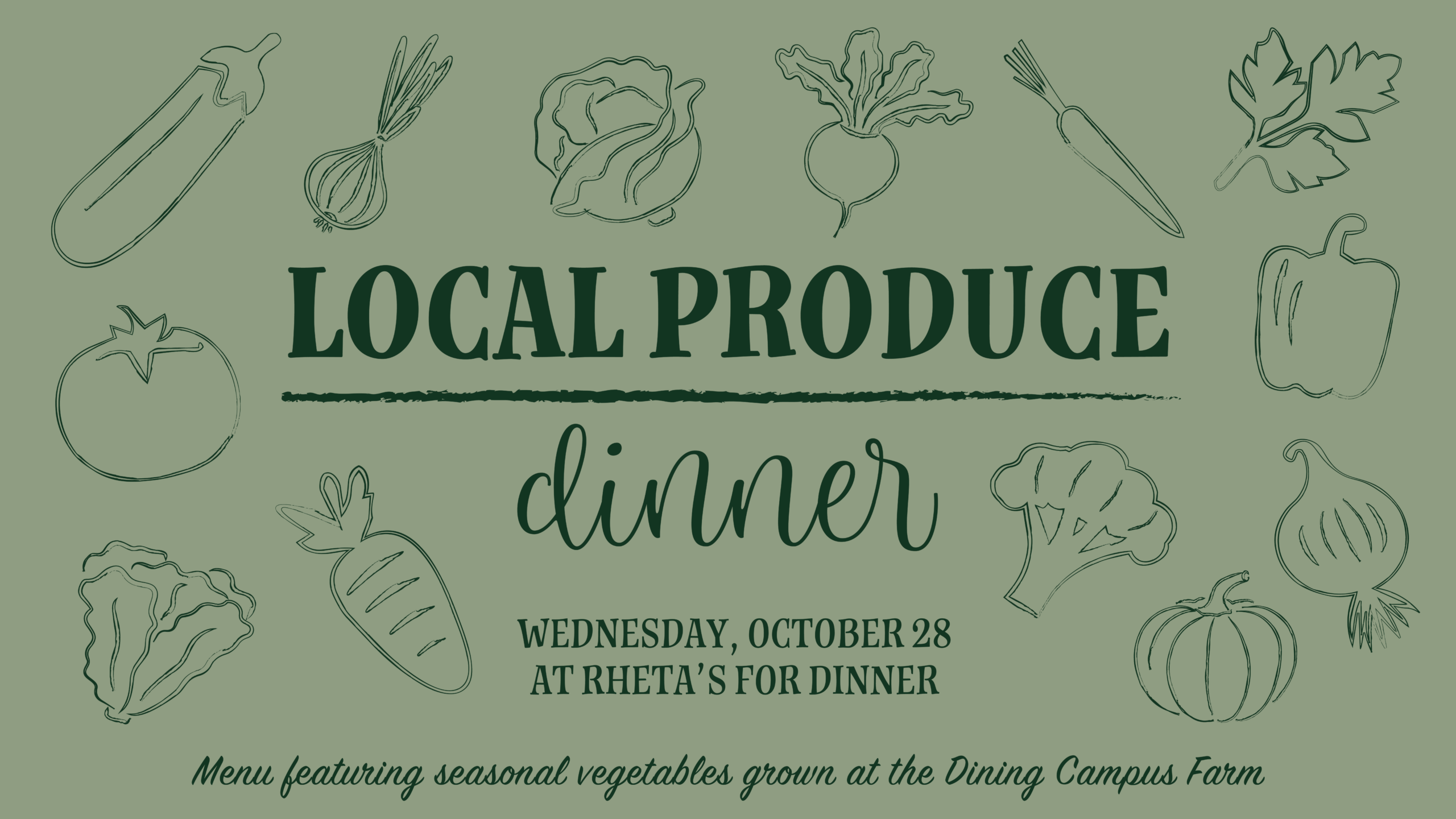 Local Produce Dinner special event design